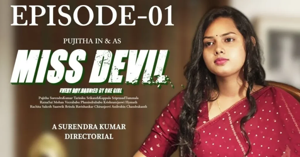 Miss Devil Season 1 Pujithasurendrakumar - Cast & Crew